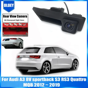 HD-kamera på baksiden For Audi A3 8V S3 sportback RS3 Quattro MQB 2012 ~ 2019 Trunk Håndtere Backup Parkering Rygge Kamera